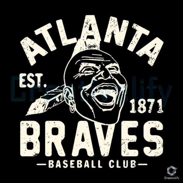 Atlanta Braves Baseball Club Est 1871 SVG