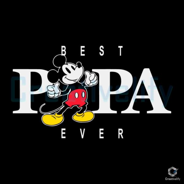 Best Papa Ever Disney Mickey Mouse SVG File