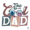 The Cool Dad Disney Lilo And Stitch SVG File