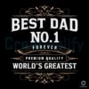 Fathers Day Best Dad Worlds Greatest SVG File