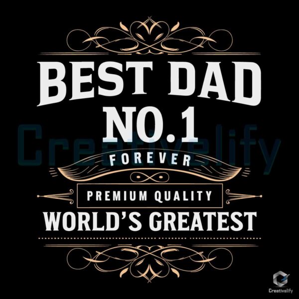 Fathers Day Best Dad Worlds Greatest SVG File
