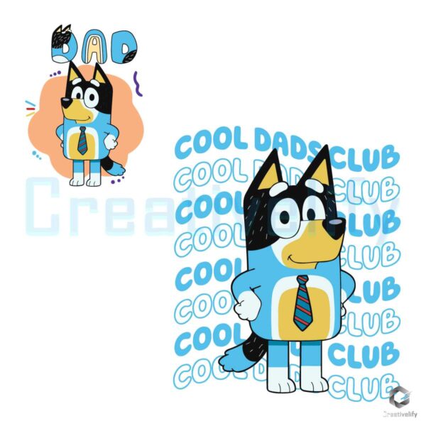 Cool Dads Club Bluey Dog Bandit Heeler SVG
