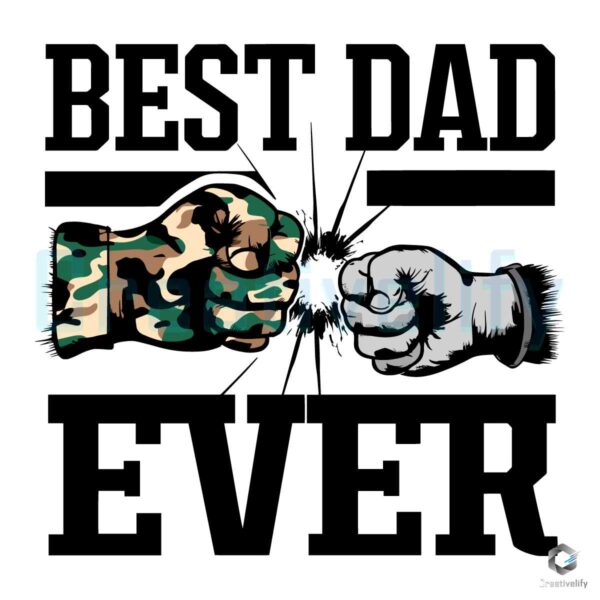Best Dad Ever Happy Father Day SVG