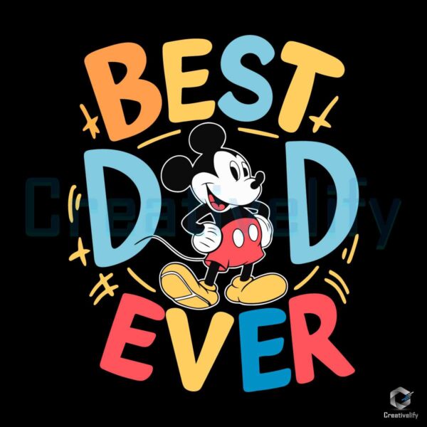 Mickey Mouse Best Dad Ever Disneyworl SVG