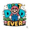 Best Dad Ever Mario Cartoon SVG File Design