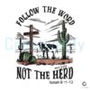 Follow The Word Not The Herd Bible Verse SVG