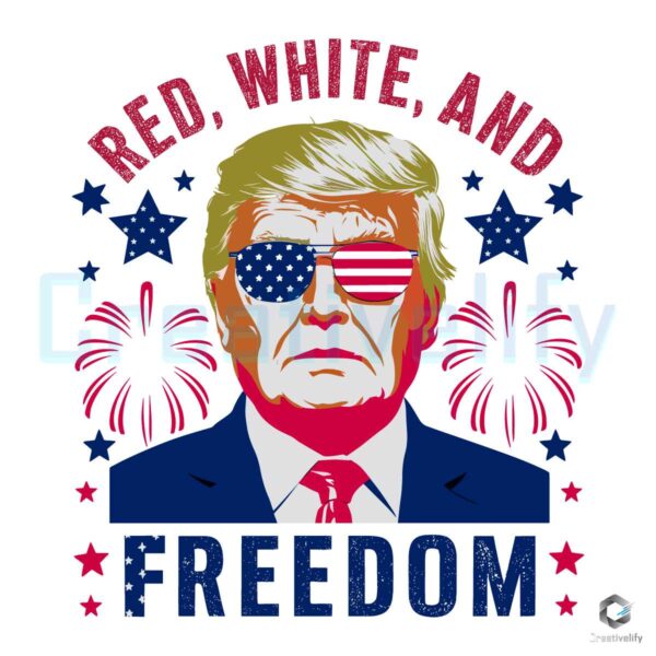 Trump Red White And Freedom SVG