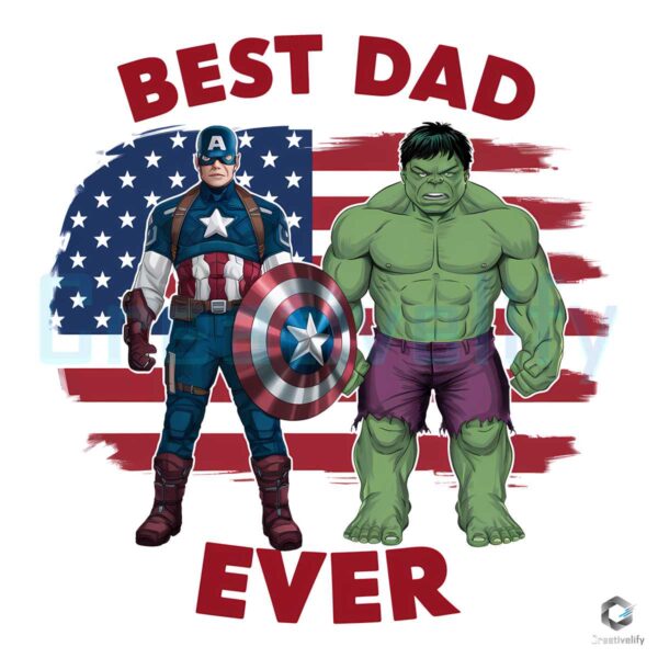 Best Dad Ever Captain America And Hulk PNG