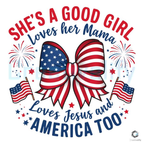 4th Of July Bow A Good Girl Loves Her Mama PNG