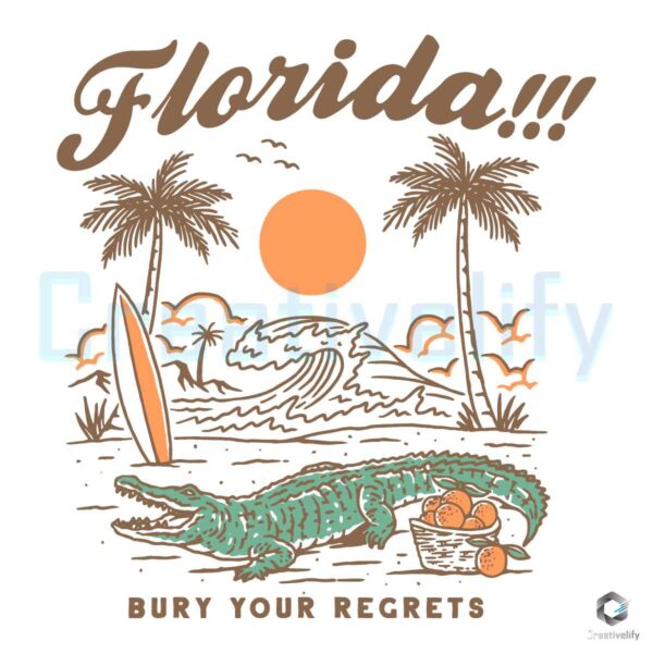Taylor Florida Bury Your Regrets Vintage SVG
