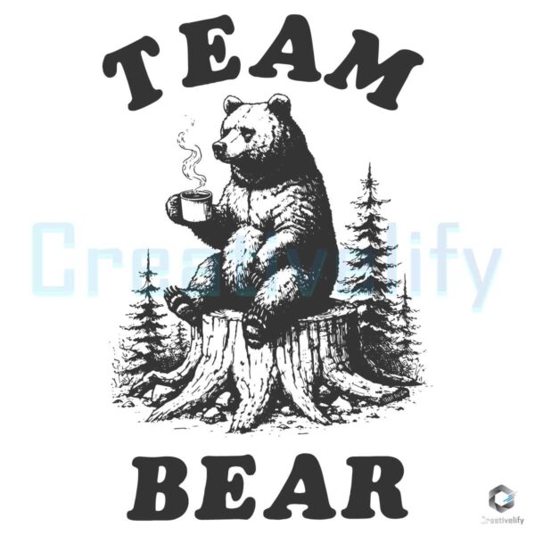 Team Bear Funny Womens Rights SVG File