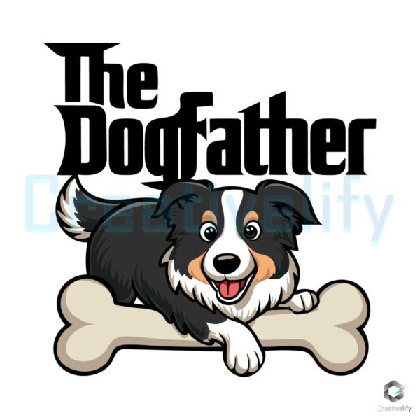 Dogfather Dunny Dad Life SVG File Design