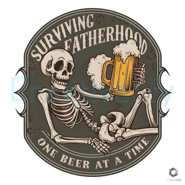 Surviving Fatherhood One Beer Skeleton PNG
