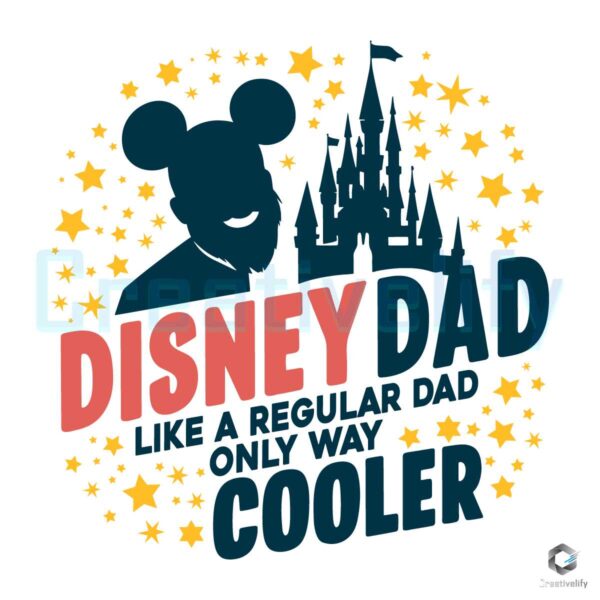 Disney Dad Like A Regular Dad Castle SVG