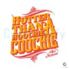 Hotter Than A Hoochie Coochie SVG File Design