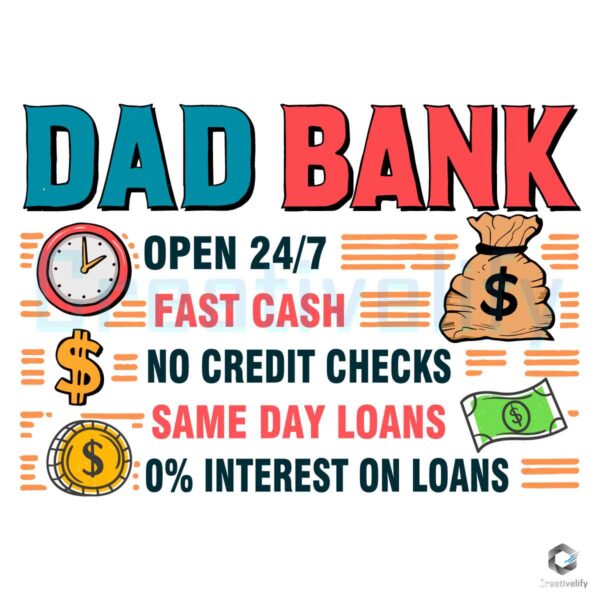 Dad Bank Fast Cash No Credits Checks SVG