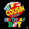 Cousin Of The Uno Birthday Boy SVG File