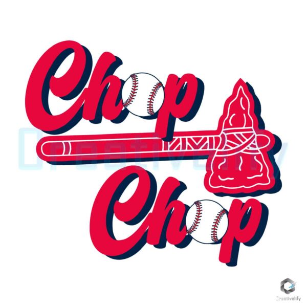 Chop Chop Atlanta Braves MLB Baseball SVG File
