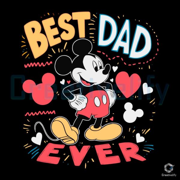 Best Dad Ever Mickey Disney Fathers Day SVG