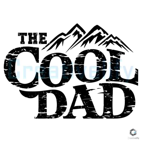 Cool Dad Funny Fathers Day SVG File