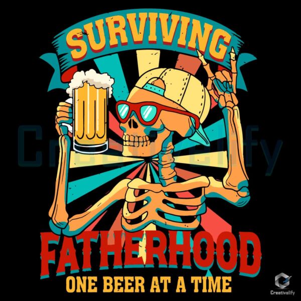 Surviving Fatherhood One Beer At A Time SVG