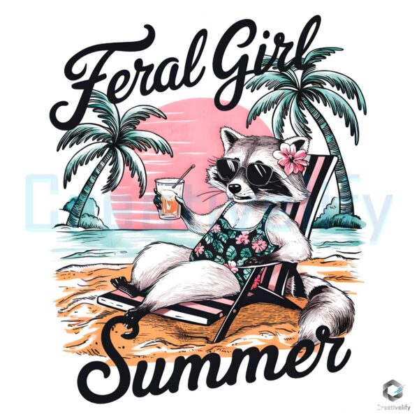 Raccoon Feral Girl Summer Funny Quote PNG