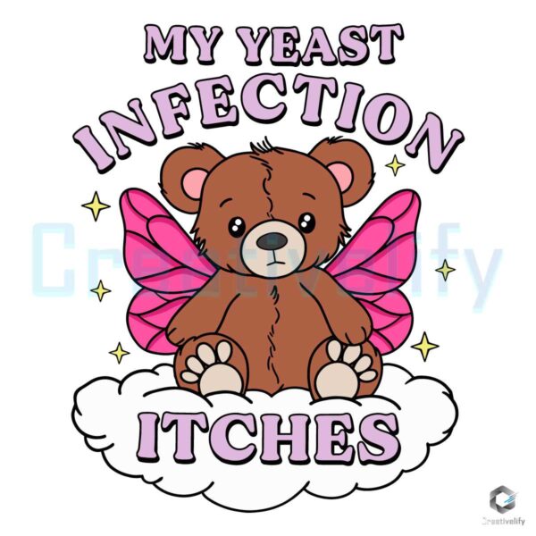 My Yeast Infection Itches Groovy Meme SVG