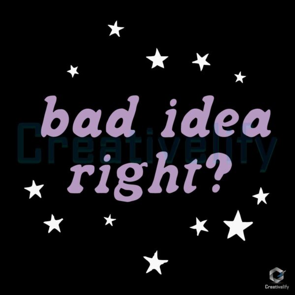 Star Olivia Rodrigo Bad Idea Right SVG File
