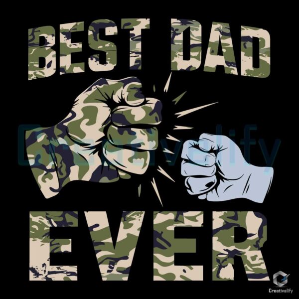 Best Dad Ever Military Fathers Day SVG File