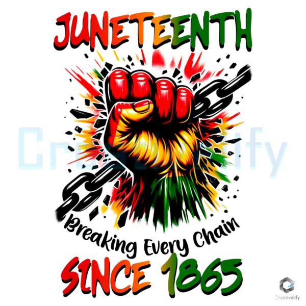 Juneteenth Breaking Every Chain Black Man PNG