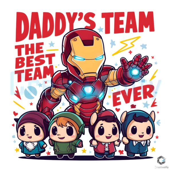 Daddys Superhero Team The Best Team Ever PNG