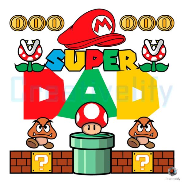 Super Dad Super Mario Fathers Day SVG