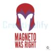 Magneto Was Right Powerful SVG File Download
