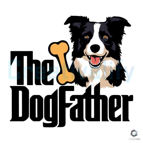 Dogfather Funny Fathers Day SVG File Digital