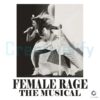 The Eras Tour Female Rage The Musical PNG