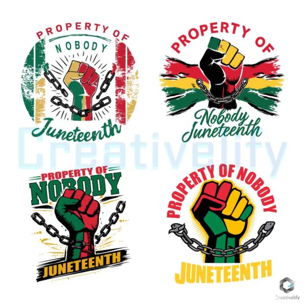 Property Of Nobody Juneteenth SVG Bundle