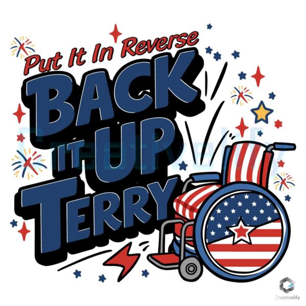Back It Up Terry Put It In Reverse Wheelchair SVG