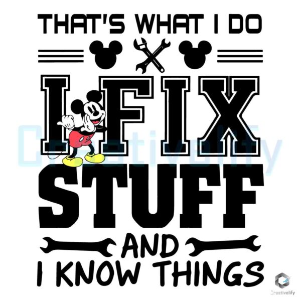 Mickey Thats What I Do I Fix Stuff SVG File