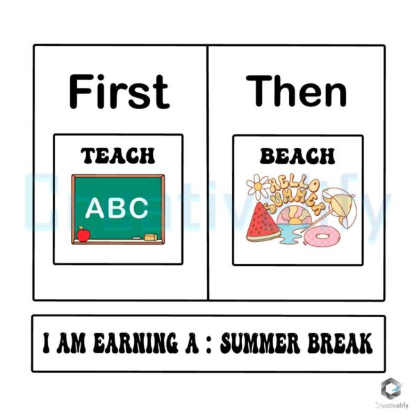 First Teach Then Beach Summer Vacation SVG