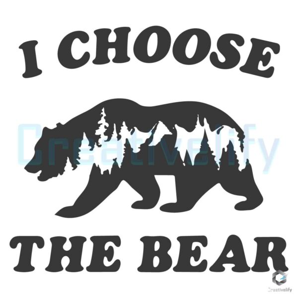I Choose The Bear Womens Mama Choice SVG