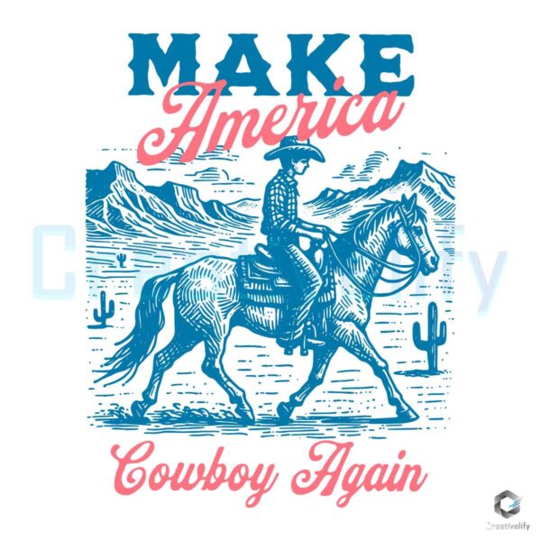 Make America Cowboy Again Rodeo SVG File