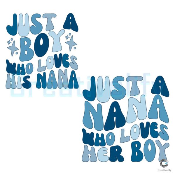 Just A Nana Who Loves Her Boy Couple SVG