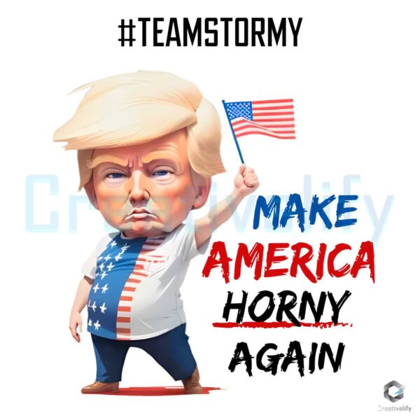 Team Stormy Make America Horny Again PNG