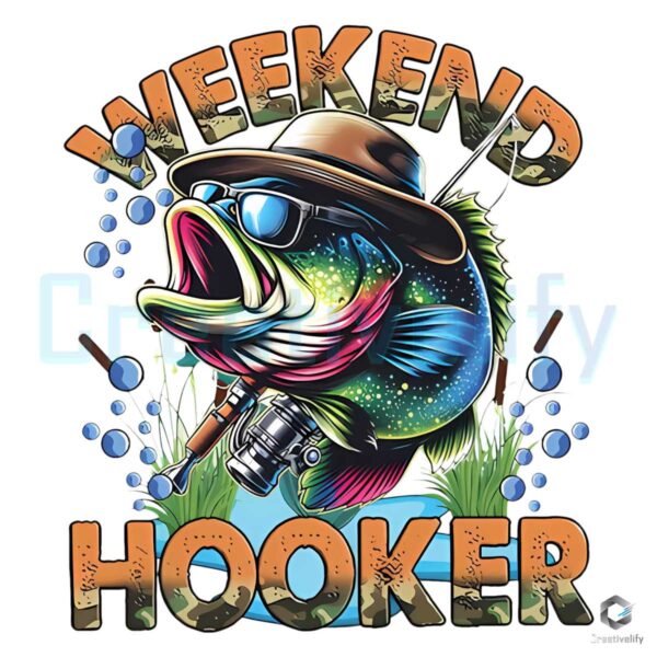 Weekend Hooker Fishing Dad Lake Vibes PNG
