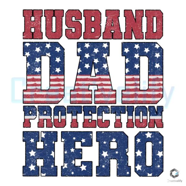 Husband Dad Protection Hero USA Flag PNG