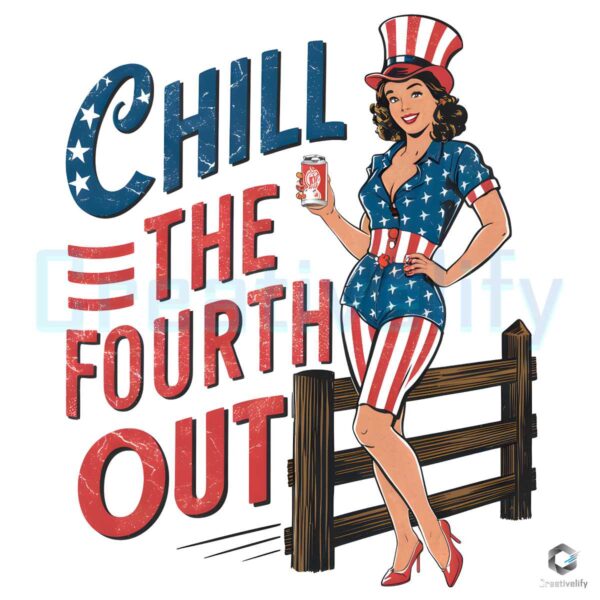 Chill The Fourth Out American Girl PNG File