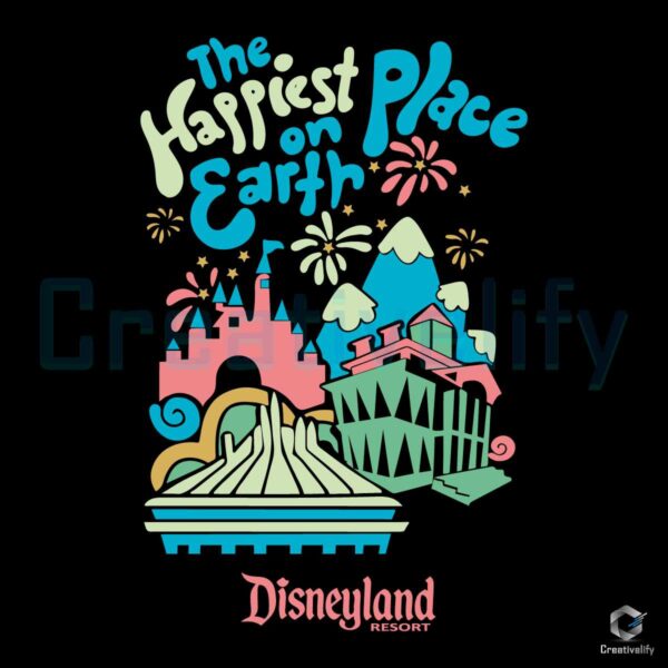 Disneyland Resort The Happiest Place On Earth SVG