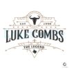 Luke Combs Western Cowboy The Legend SVG