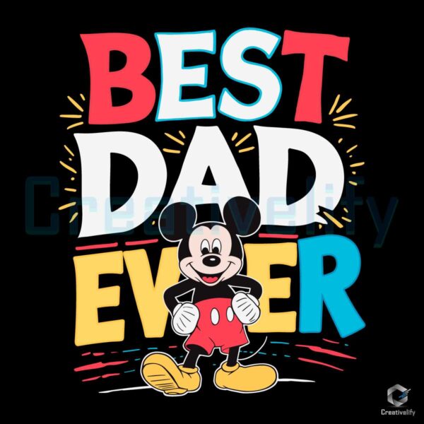 Best Dad Ever Mickey Mouse Fathers Day SVG File