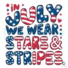 We Wear Stars And Stripes USA Flag SVG